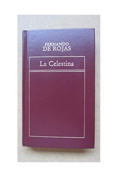 La Celestina - Fernando de Rojas